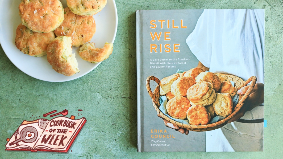 ‘Still We Rise’ Is the Only Biscuit Cookbook You’ll Ever Need